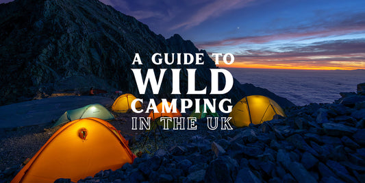 A Quick Guide to Wild Camping in the UK